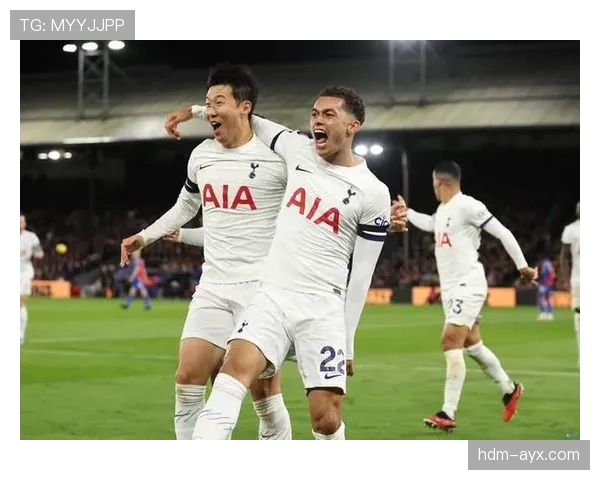 热刺2025赛季强势崛起，稳步提升锁定英超冠军争夺席位