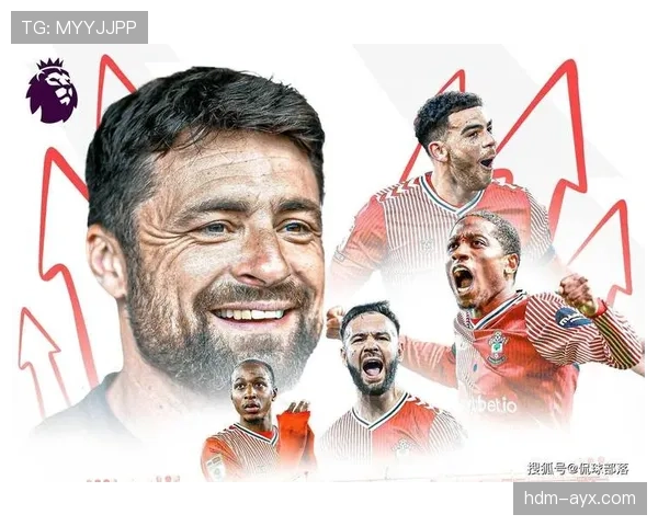 南安普顿与沃德-普劳斯成功续约，中场核心状态回暖迎战新赛季英超