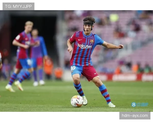 加维国家德比闪耀全场，未来之星展现顶级竞争力